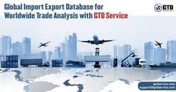 Global Import Export Database for World